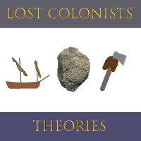 Theories of the Lost Colonists